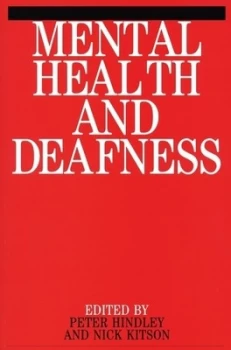 Image of Mental Health and Deafness by Peter Hindley Paperback