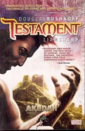 Image of Testament VOL 01 Akedah by Douglas Rushkoff