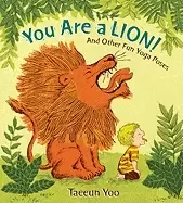 Image of you are a lion and other fun yoga poses
