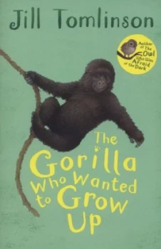 Image of The Gorilla Who Wanted to Grow up by Jill Tomlinson Book
