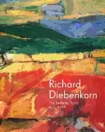 Image of richard diebenkorn the berkeley years 1953 1966