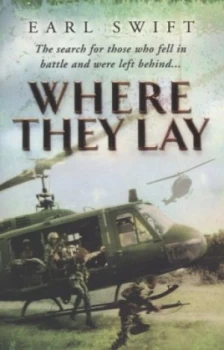 Image of Where They Lay by Earl Swift Paperback
