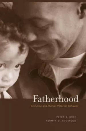 Image of Fatherhood by Peter B Gray