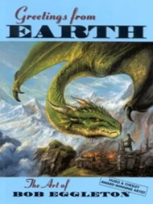 Image of Greetings from Earth by Bob Eggleton