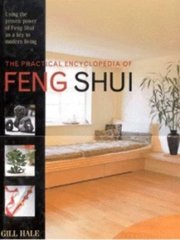 Image of The Practical Encyclopedia of Feng Shui by Gill Hale Hardback