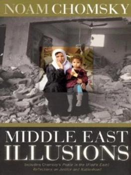 Image of Middle East Illusions by Noam Chomsky Paperback