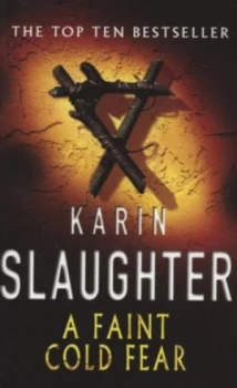 Image of A Faint Cold Fear by Karin Slaughter Paperback