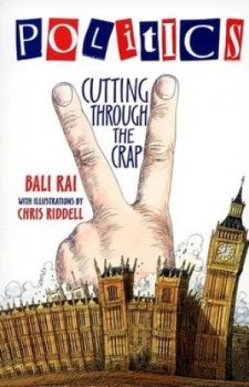 Image of Politics by Bali Rai and Chris Riddell Book