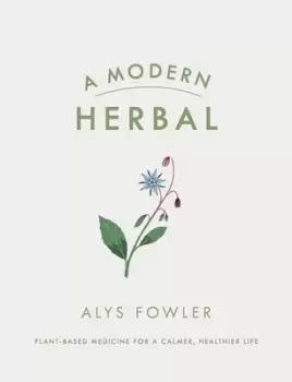 Image of A modern herbal by Alys Fowler