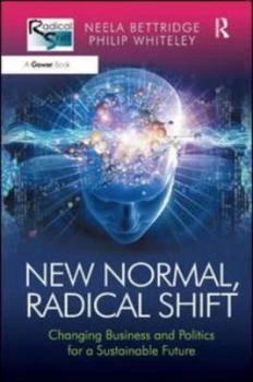 Image of New Normal Radical Shift by Neela Bettridge Hardback