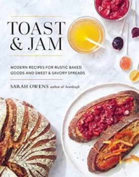 Image of Toast and Jam by Sarah Owens Hardback