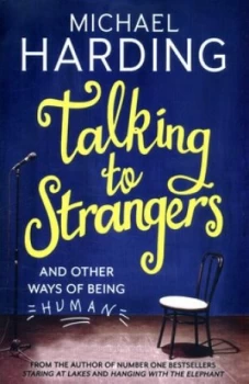 Image of Talking to Strangers and Other Ways of Being Human by Michael Harding Paperback