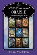 Image of petit lenormand oracle a comprehensive manual for the 21st century card rea