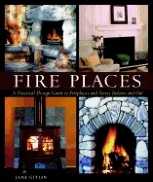 Image of fire places a practical design guide to fireplaces and stoves