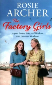 Image of The Factory Girls by Rosie Archer Paperback