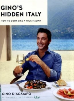 Image of Ginos Hidden Italy by Gino Dacampo Hardback