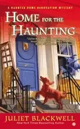Image of home for the haunting a haunted home renovation mystery