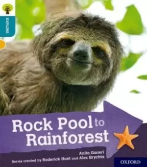 Image of Oxford Reading Tree Explore with Biff Chip and Kipper Oxford Level 9 Rock Pool to Rainforest by Anita Ganeri