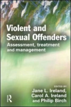 Image of Violent and Sexual Offenders by Jane Ireland Paperback