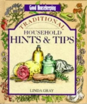 Image of Good Housekeeping Household Hints and Tips by Linda Gray and Good Housekeeping Institute Book