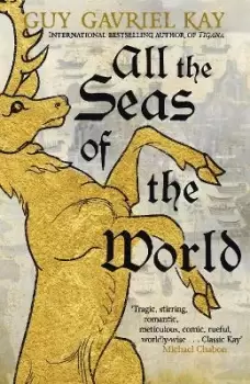 Image of All the Seas of the World by Guy Gavriel Kay