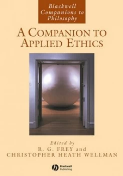 Image of A Companion to Applied Ethics by R. G. Frey Book