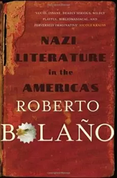 Image of Nazi Literature in the Americas by Roberto Bolano