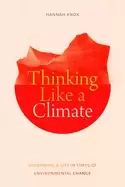 Image of thinking like a climate governing a city in times of environmental change