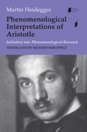 Image of Phenomenological interpretations of Aristotle by Martin Heidegger