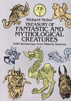 Image of Treasury of Fantastic and Mythological Creatures by Richard Huber Paperback