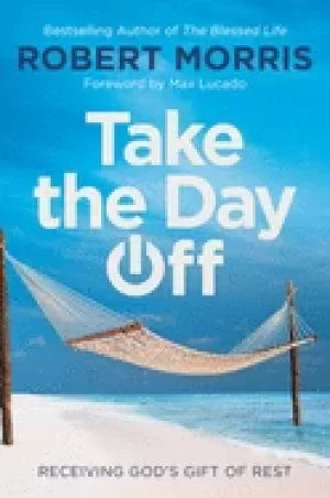 Image of take the day off receiving gods gift of rest