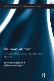 Image of The Sexual Murderer Offender behaviour and implications for practice