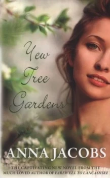 Image of Yew Tree Gardens by Anna Jacobs Paperback