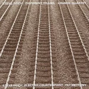 image of Different Trains/Electric Counterpoint by Steve Reich CD Album