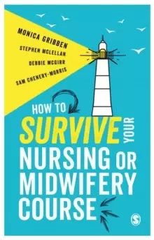 Image of How to Survive your Nursing or Midwifery Course