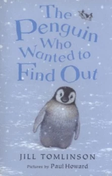 Image of The Penguin Who Wanted to Find Out by Jill Tomlinson Paperback