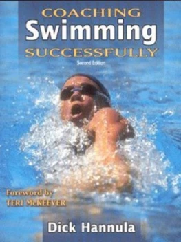 Image of Coaching Swimming Successfully by Dick Hannula Paperback