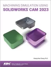 Image of Machining Simulation Using SOLIDWORKS CAM 2023