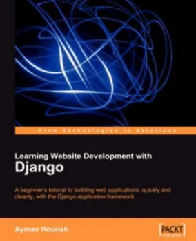 Image of Learning Website Development with Django by Ayman Hourieh Paperback