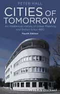 Image of cities of tomorrow an intellectual history of urban planning and design sin