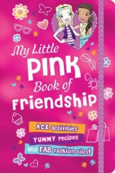 Image of My Little Pink Book of Friendship by Lara Jennings Hardback