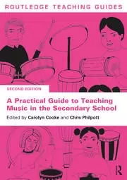 Image of A Practical Guide to Teaching Music in the Secondary School