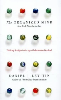 Image of The Organized Mind by Daniel Levitin Hardback
