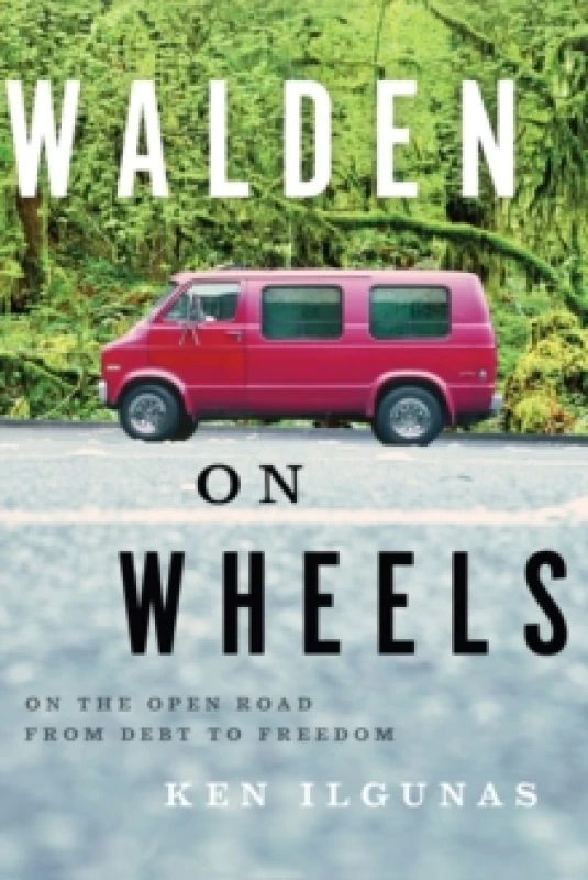Image of Walden on Wheels : On the Open Road from Debt to Freedom Paperback / softback