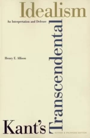 Image of Kants transcendental idealism by Henry E Allison