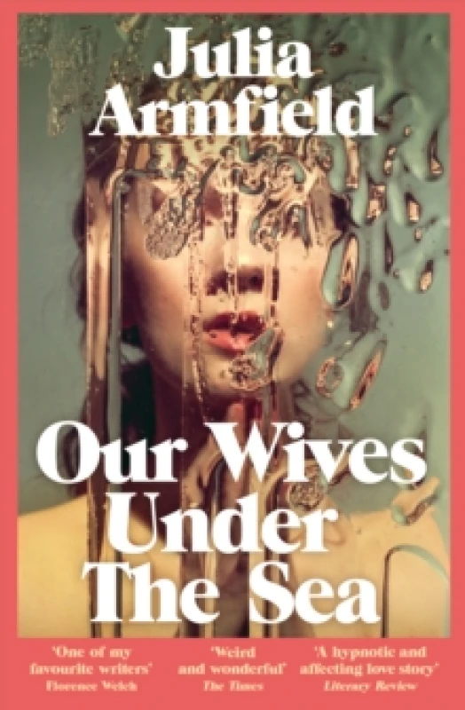 Image of Our Wives Under The Sea Paperback / softback