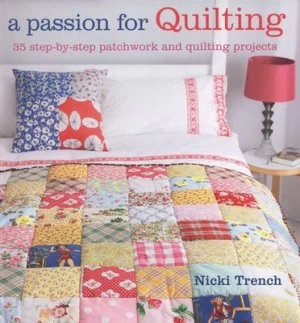 Image of A Passion for Quilting by Nicki Trench Paperback