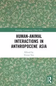 Image of Human-Animal Interactions in Anthropocene Asia