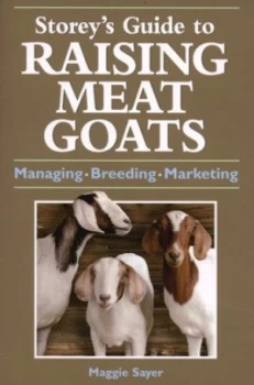Image of Storeys Guide to Raising Meat Goats by Maggie Sayer Paperback