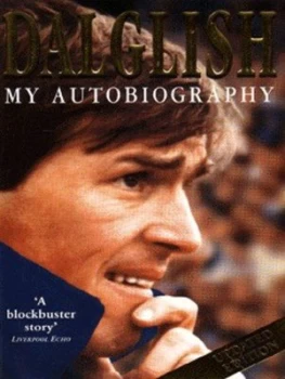Image of Dalglish by Kenny Dalglish Paperback